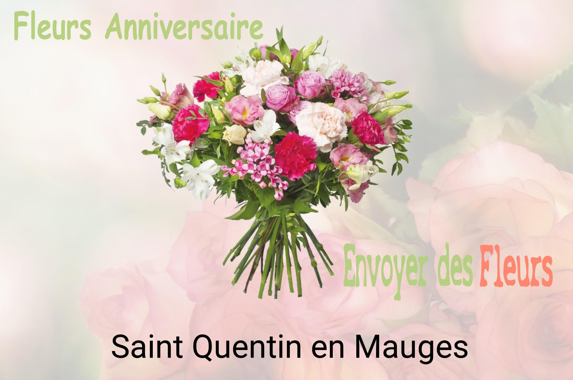 Bouquet de fleurs d’anniversaire livré à Saint-Quentin-en-Mauges